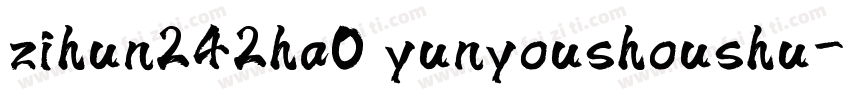 zihun242ha0 yunyoushoushu字体转换